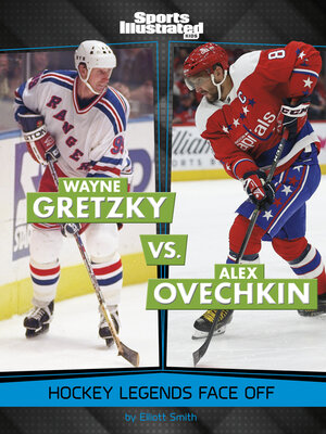 cover image of Wayne Gretzky vs. Alex Ovechkin